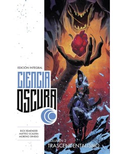 9788467964394 ,NORMA,CIENCIA OSCURA EDICION INTEGRAL 2 TRASCENDENTALISMO, Europeo, REMENDER RICK/SCALERA MATTEO 9788467964394 ,NORMA,CIENCIA OSCURA EDICION INTEGRAL 2 TRASCENDENTALISMO, Europeo, REMENDER RICK/SCALERA MATTEO