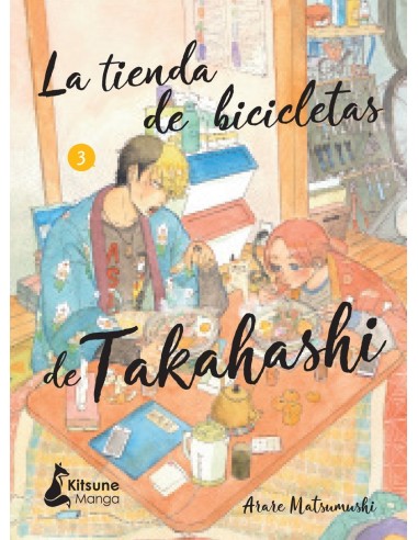LA TIENDA DE BICICLETAS DE TAKAHASHI 3 KITSUNE BOOKS9,95 €9,95 € KI... LA TIENDA DE BICICLETAS DE TAKAHASHI 3 KITSUNE BOOKS9,95 €9,95 € KI...