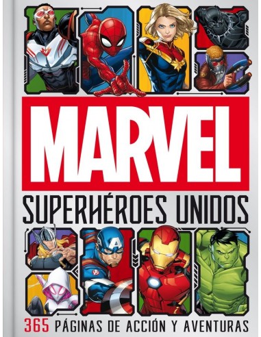MARVEL SUPERHEROES UNIDOS365 paginas de accion y aventuras  9788418610530