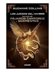 LOS JUEGOS DEL HAMBRE BALADA DE PAJAROS CANTORES Y SERPIENTES 9788413146263 SUZANNE COLLINS