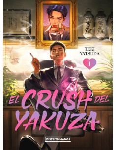 EL CRUSH DEL YAKUZA 1  9788419686459 EL CRUSH DEL YAKUZA 1  9788419686459
