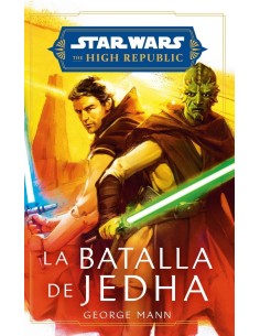 9788411610827 ,PLANETA COMIC,STAR WARS HIGH REPUBLIC LA BATALLA DE JEDHA NOVELA, Star Wars, MANN, GEORGE 9788411610827 ,PLANETA COMIC,STAR WARS HIGH REPUBLIC LA BATALLA DE JEDHA NOVELA, Star Wars, MANN, GEORGE