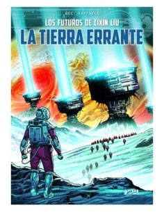 LOS MUNDOS DE CIXIN LIU LA TIERRA ERRANTE 9788419610713 LOS MUNDOS DE CIXIN LIU LA TIERRA ERRANTE 9788419610713