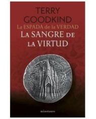 9788445016510,MINOTAURO,LA ESPADA DE LA VERDAD 03/17 LA SANGRE DE LA VIRTUD, Novela, TERRY GOODKIND