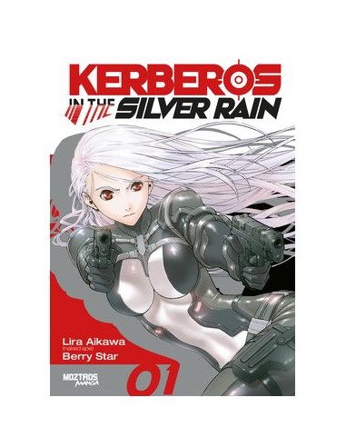 9788419903150,MOZTROS,KERBEROS IN THE SILVER RAIN 01, Manga, LIRA AIKAWA
