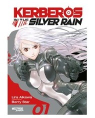 9788419903150,MOZTROS,KERBEROS IN THE SILVER RAIN 01, Manga, LIRA AIKAWA