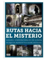 9788419790286,DIABOLO,RUTAS HACIA EL MISTERIO. LUGARES SOBRENATURALES EN ESPAÑA, , RAQUEL ABAD COLL 9788419790286,DIABOLO,RUTAS HACIA EL MISTERIO. LUGARES SOBRENATURALES EN ESPAÑA, , RAQUEL ABAD COLL