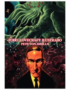 9788419790309,DIABOLO,TODO LOVECRAFT ILUSTRADO, , PETE VON SHOLLY 9788419790309,DIABOLO,TODO LOVECRAFT ILUSTRADO, , PETE VON SHOLLY