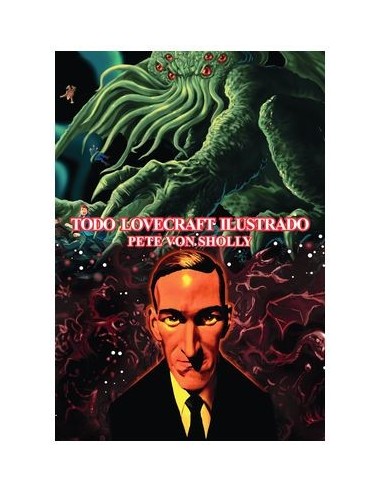 9788419790309,DIABOLO,TODO LOVECRAFT ILUSTRADO, , PETE VON SHOLLY 9788419790309,DIABOLO,TODO LOVECRAFT ILUSTRADO, , PETE VON SHOLLY