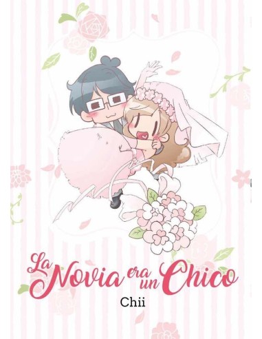 LA NOVIA ERA UN CHICO  9788417058531 LA NOVIA ERA UN CHICO  9788417058531