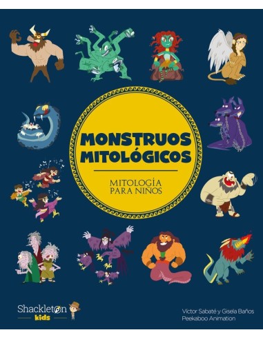MONSTRUOS MITOLOGICOS Cuentos Infantiles12,90 €12,90 € SHACKLETON K... MONSTRUOS MITOLOGICOS Cuentos Infantiles12,90 €12,90 € SHACKLETON K...