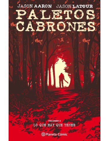 PALETOS CABRONES Nº 04 9788491461449 PLANETA COMIC 14,96 €