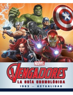 LOS VENGADORES. LA GUIA CRONOLOGICA 9788416914326