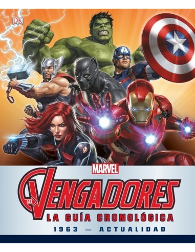LOS VENGADORES. LA GUIA CRONOLOGICA 9788416914326 LOS VENGADORES. LA GUIA CRONOLOGICA 9788416914326