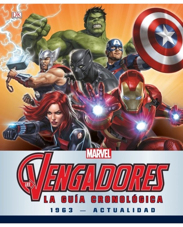 LOS VENGADORES. LA GUIA CRONOLOGICA 9788416914326