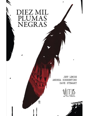 DIEZ MIL PLUMAS NEGRAS  9788419670267 JEFF LEMIRE DIEZ MIL PLUMAS NEGRAS  9788419670267 JEFF LEMIRE