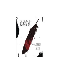 DIEZ MIL PLUMAS NEGRAS  9788419670267 JEFF LEMIRE