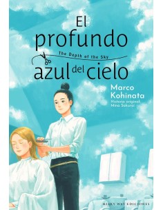 9788419914613 ,MILKY WAY,EL PROFUNDO AZUL DEL CIELO, Manga, KOHINATA MARCO 9788419914613 ,MILKY WAY,EL PROFUNDO AZUL DEL CIELO, Manga, KOHINATA MARCO