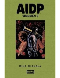9788467964462 ,NORMA,AIDP INTEGRAL 9, Americano, MIGNOLA  MIKE/VARIOS ARTISTAS/ROBERSON 9788467964462 ,NORMA,AIDP INTEGRAL 9, Americano, MIGNOLA  MIKE/VARIOS ARTISTAS/ROBERSON