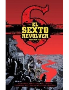 9788467964608 ,NORMA,EL SEXTO REVOLVER 6, Americano, BUNN  CULLEN/HURTT  BRIAN/CRABTREE  BILL 9788467964608 ,NORMA,EL SEXTO REVOLVER 6, Americano, BUNN  CULLEN/HURTT  BRIAN/CRABTREE  BILL
