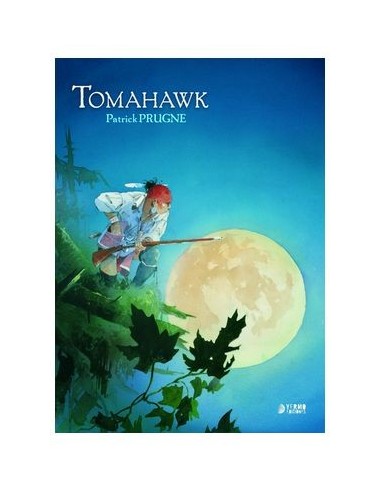 9788419986115,YERMO EDICIONES,TOMAHAWK, Europeo, PATRICK PRUGNE 9788419986115,YERMO EDICIONES,TOMAHAWK, Europeo, PATRICK PRUGNE