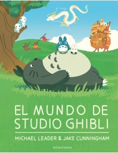 EL MUNDO DE STUDIO GHIBLI 9788445015810 EL MUNDO DE STUDIO GHIBLI 9788445015810