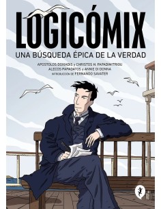 LOGICOMIX UNA BUSQUEDA EPICA DE LA VERDAD 9788419409720 LOGICOMIX UNA BUSQUEDA EPICA DE LA VERDAD 9788419409720