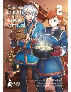 EL NOBLE DEL NORTE Y SU ESPOSA CARMESÍ 2   9788418524738 Shikayo Shirakaba, Mashimesa Emoto EL NOBLE DEL NORTE Y SU ESPOSA CARMESÍ 2   9788418524738 Shikayo Shirakaba, Mashimesa Emoto