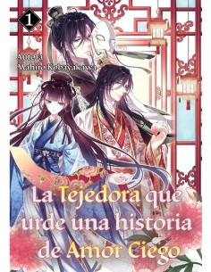 LA TEJEDORA QUE URDE UNA HISTORIA DE AMOR CIEGO 1 9788412745405