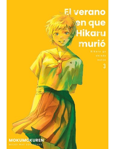 9788419914798 ,MILKY WAY,EL VERANO EN QUE HIKARU MURIO 3, Manga, MOKUMOKUREN 9788419914798 ,MILKY WAY,EL VERANO EN QUE HIKARU MURIO 3, Manga, MOKUMOKUREN