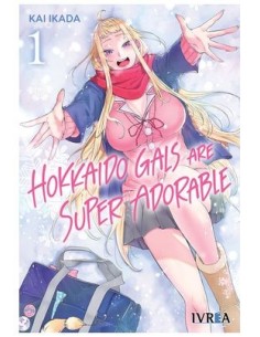HOKKAIDO GALS ARE SUPER ADORABLE 01 HOKKAIDO GALS ARE SUPER ADORABLE 01