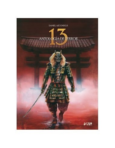 13 ANTOLOGIA DEL TERROR,9788419986368,AZCONEGUI DANIEL / GOLFE NACHO,YERMO EDITORIAL