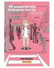 MI EXPERIENCIA LESBIANA CON LA SOLEDAD - EDICION ESPECIAL,9788418419966,KABI NAGATA,FANDOGAMIA