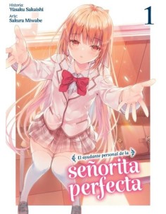 EL AYUDANTE PERSONAL DE LA SEÑORITA PERFECTA 1,9788412745498,SAKAISHI  Yū / SAKU,MONOGATARI NOVELS