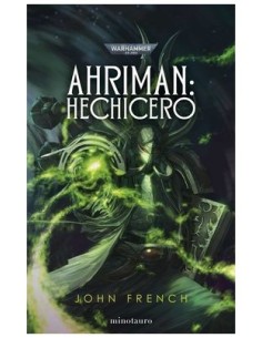 AHRIMAN: HECHICERO 02,9788445016749,JOHN FRENCH,MINOTAURO AHRIMAN: HECHICERO 02,9788445016749,JOHN FRENCH,MINOTAURO