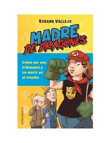 MADRE DE DRAGONES,9788445016824,SUSANA VALLEJO,MINOTAURO MADRE DE DRAGONES,9788445016824,SUSANA VALLEJO,MINOTAURO