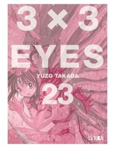 3 X 3 EYES 23,9788410153110,YUZO TAKADA,IVREA 3 X 3 EYES 23,9788410153110,YUZO TAKADA,IVREA