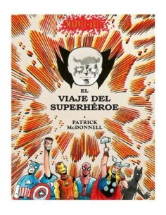 EL VIAJE DEL SUPERHEROE,9788411509466,PATRICK MDONNELL,PANINI EL VIAJE DEL SUPERHEROE,9788411509466,PATRICK MDONNELL,PANINI