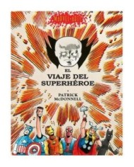 EL VIAJE DEL SUPERHEROE,9788411509466,PATRICK MDONNELL,PANINI