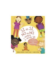 SI ES SI NO ES NO Y SIEMPRE LO DECIDO YO
Mi primera conversacion sobre consentimiento,9788419511799,MEGAN MADISON,PENGUIN KIDS