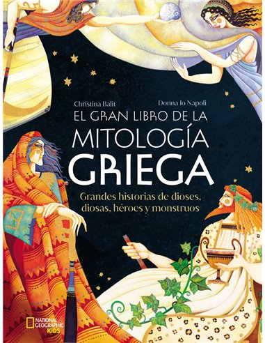EL GRAN LIBRO DE LA MITOLOGIA GRIEGA
Grandes historias de dioses, diosas, heroes y monstruos,9788482989822,,NATIONAL GEOGRAPHIC