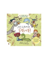 SE LLAMA PENE
Mi primer libro de educacion sexual,9788419511089,ANNA SALVIA,PENGUIN KIDS SE LLAMA PENE
Mi primer libro de educacion sexual,9788419511089,ANNA SALVIA,PENGUIN KIDS