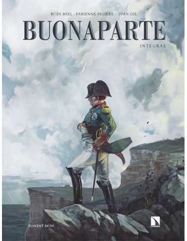 BUONAPARTE,9788418309724,GIL, IVAN / MIEL, RUDI / PIGIERE, FABIENNE,PONENT MON BUONAPARTE,9788418309724,GIL, IVAN / MIEL, RUDI / PIGIERE, FABIENNE,PONENT MON