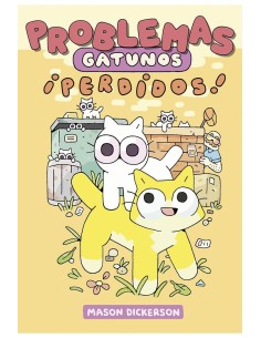 PROBLEMAS GATUNOS 2
¡PERDIDOS!,9788418809934,DICKERSON, MASON,LA CUPULA PROBLEMAS GATUNOS 2
¡PERDIDOS!,9788418809934,DICKERSON, MASON,LA CUPULA