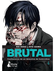 BRUTAL CONFESIONES DE UN DETECTIVE DE HOMICIDIOS 4,9788418524837,KOGA, KEI,KITSUNE BOOKS