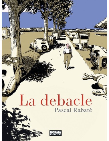 LA DEBACLE,9788467967609 ,PASCAL RABATE,NORMA