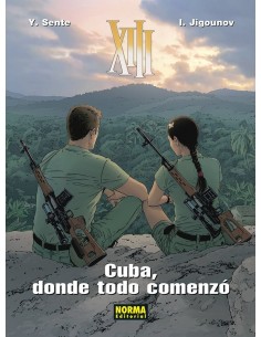 XIII 28 CUBA DONDE TODO COMENZO,9788467967050 ,SENTE JIGOUNOV,NORMA