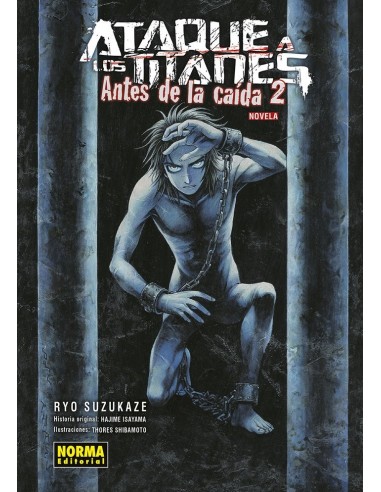 ATAQUE A LOS TITANES ANTES DE LA CAIDA NOVELA 2,9788467966176 ,RYO SUZUKAKE,NORMA ATAQUE A LOS TITANES ANTES DE LA CAIDA NOVELA 2,9788467966176 ,RYO SUZUKAKE,NORMA
