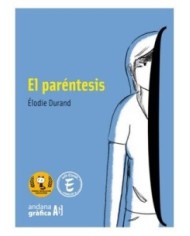EL PARENTESIS,9788419605092,ELODIE DURAND,ANDANA GRAFICA
