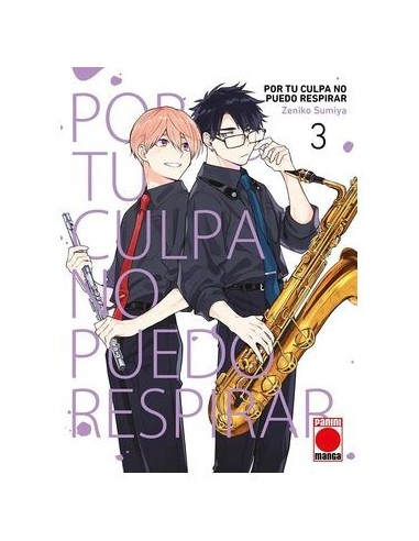 POR TU CULPA NO PUEDO RESPIRAR 03,9788410510838,ZENIKO SUMIYA,PANINI POR TU CULPA NO PUEDO RESPIRAR 03,9788410510838,ZENIKO SUMIYA,PANINI